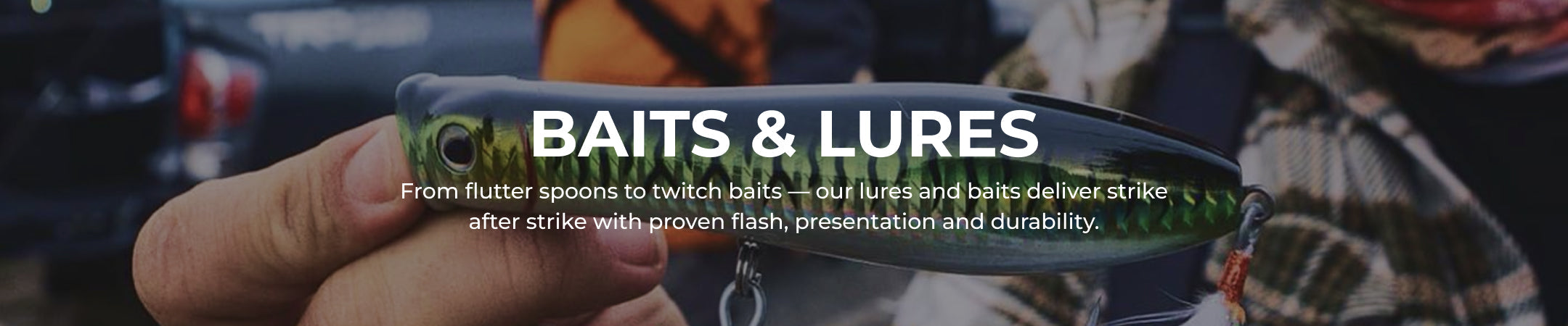 BAITS & LURES