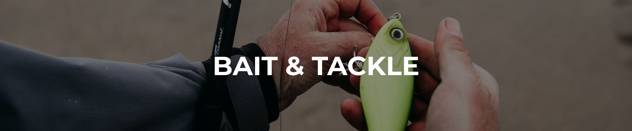 BAIT & TACKLE